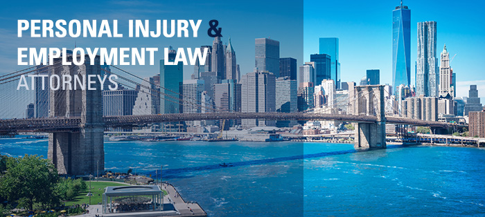 New York Employment & Personal Injury Attorneys